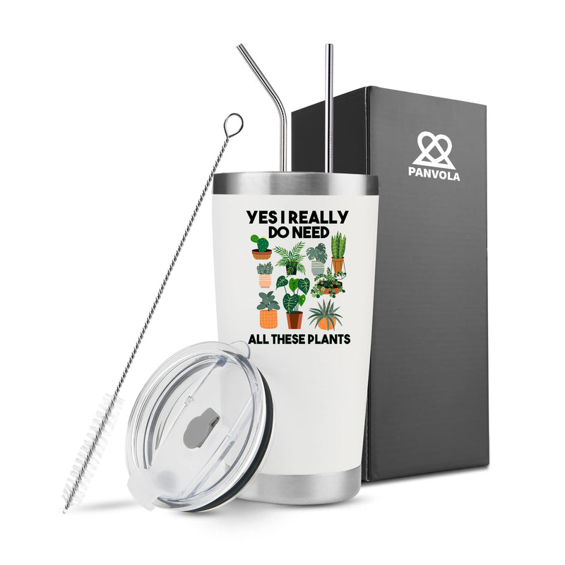 Yes I Really Do Need All These Plants Tumbler 20 oz White