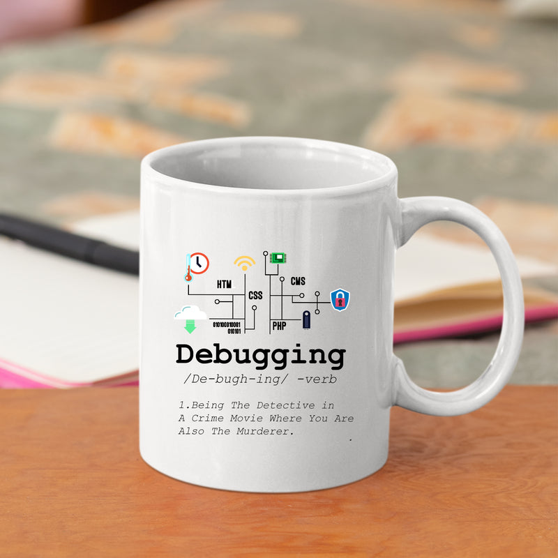 Debugging Definition Funny IT Programming Coding Programmer  Mug 11 oz