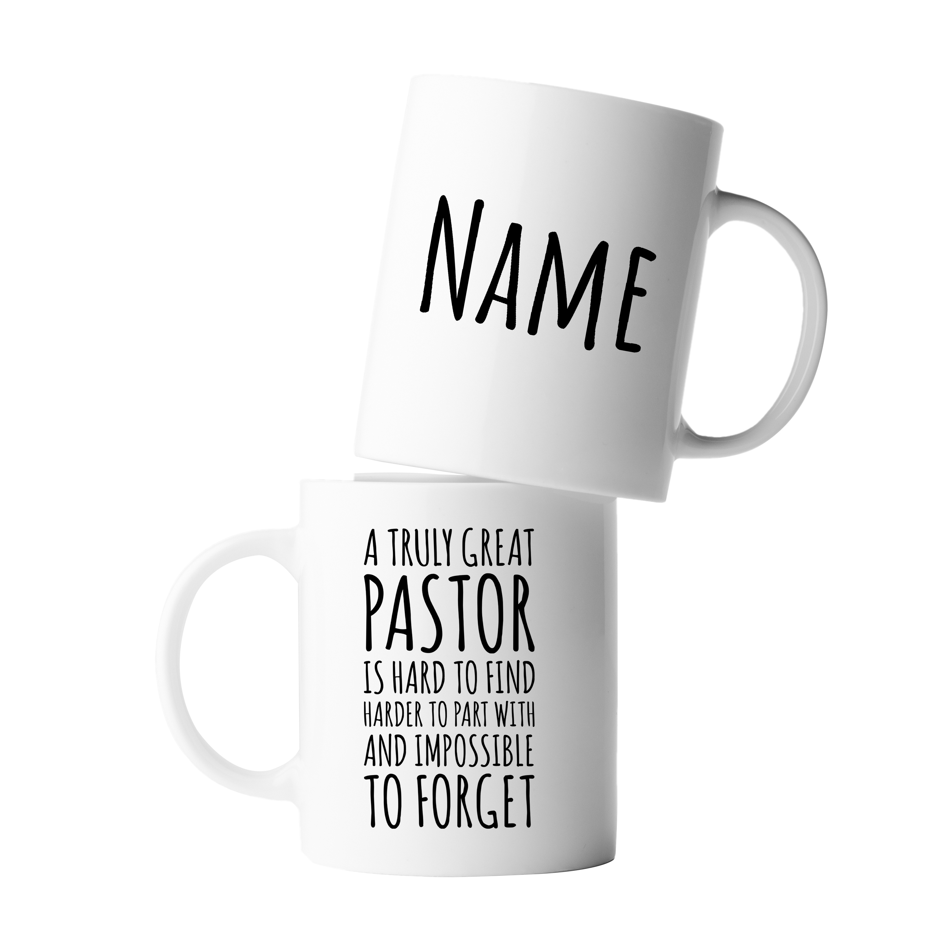 Personalized A Truly Great Pastor Is Hard To Find Impossible To Forget 