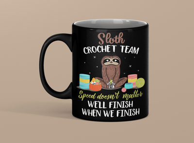 Sloth Crochet Team Speed Doesn't Matter Knitting Funny Coffee Mug 11oz