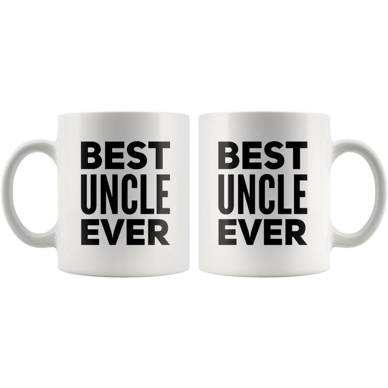 Best Uncle Ever Ceramic Coffee Mug White 11 oz