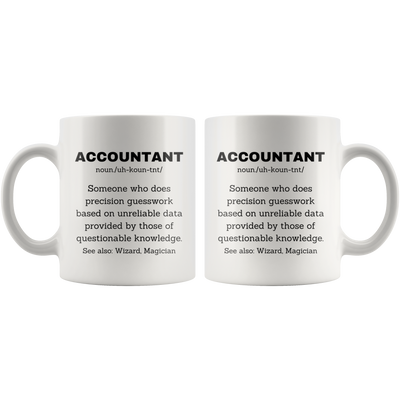 Accountant Definition Mug Precision Guesswork Funny Coffee Cup 11oz