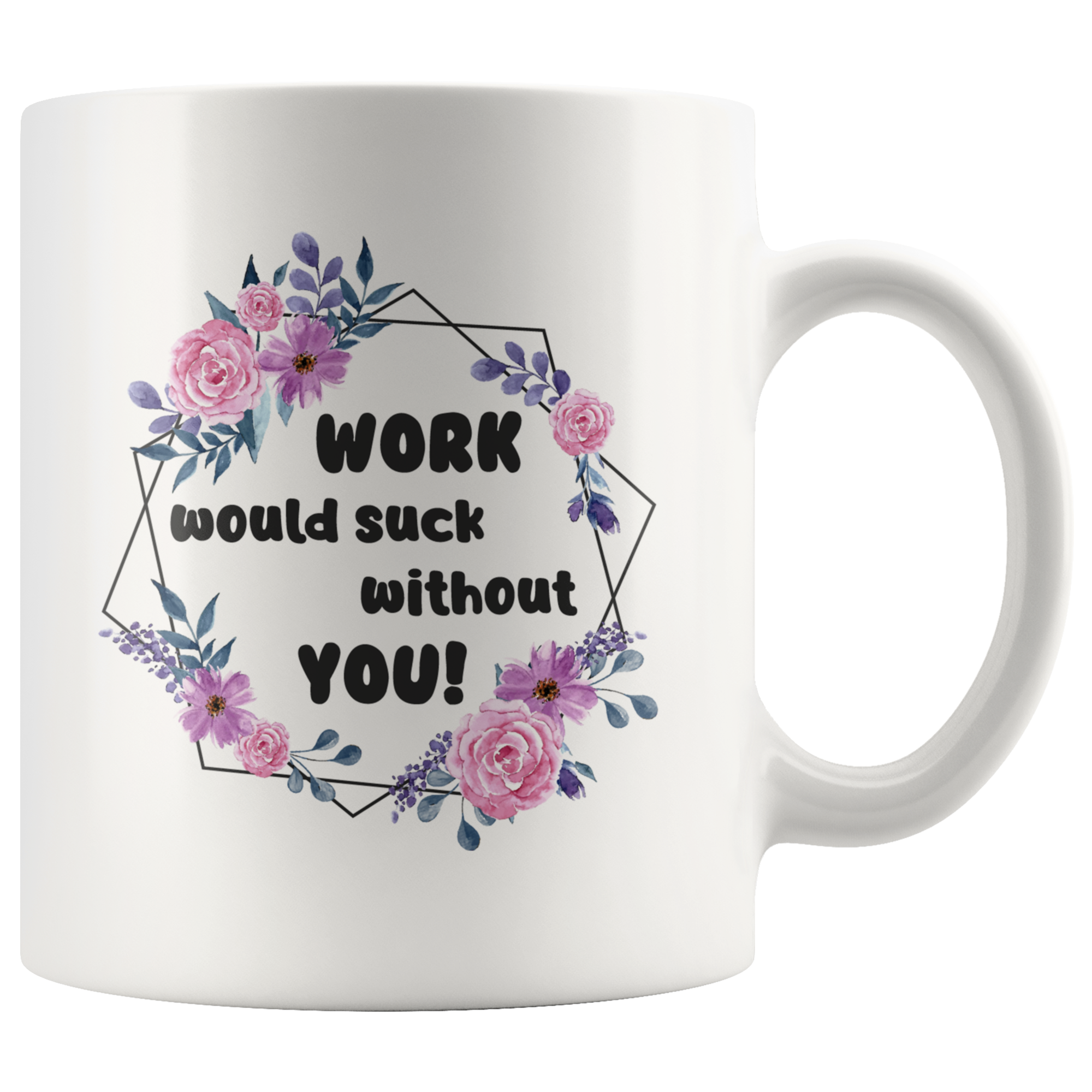 Work Will Suck Without You, Coworker Print, Goodbye Gift, Coworker Gift,  Retirement Gift, Employee Gift, Retirement Print, Boss Gift, Floral 