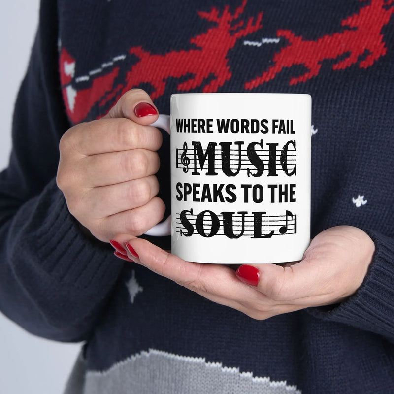 Personalized Where Words Fail Music Speaks Customized Ceramic Mug 11 oz White - Panvola