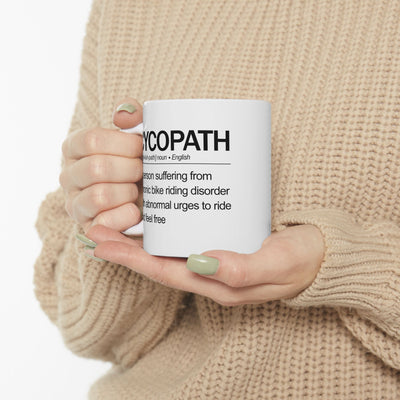 Personalized Cycopath Definition Customized Ceramic Mug 11 oz White