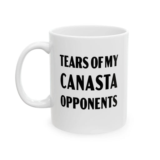 Personalized Tears of My Canasta Opponents Customized Ceramic Mug 11 oz White - Panvola