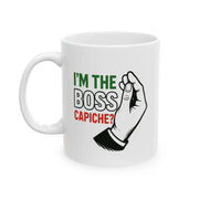 Personalized I'm The Boss Capiche Customized Ceramic Mug 11 oz White - Panvola