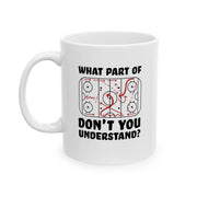 Personalized What Part Of Don’t You Understand Hockey Player Ceramic Mug 11 oz White - Panvola