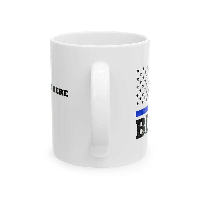 Personalized Back The Blue Customized Ceramic Mug 11 oz White - Panvola