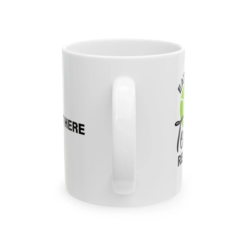 Personalized Eat Sleep Tennis Repeat Ceramic Mug 11 oz White - Panvola