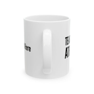 Personalized Tears of My Athletes Ceramic Mug 11 oz White