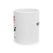 Personalized Don’t Mess With The Mail Lady I Know Where You Live Customized Ceramic Mug 11 oz White - Panvola