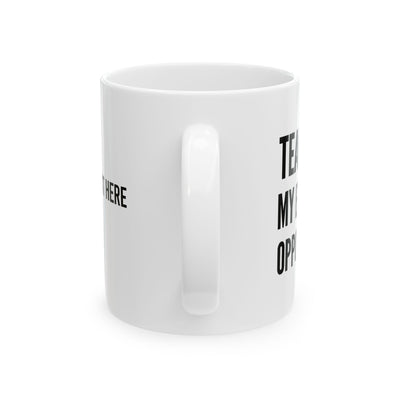 Personalized Tears of My Euchre Opponents Ceramic Mug 11 oz White