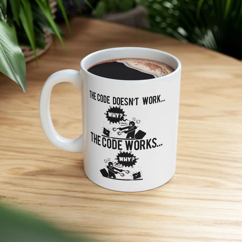 Personalized Code Works Why Customized Ceramic Mug 11 oz White - Panvola