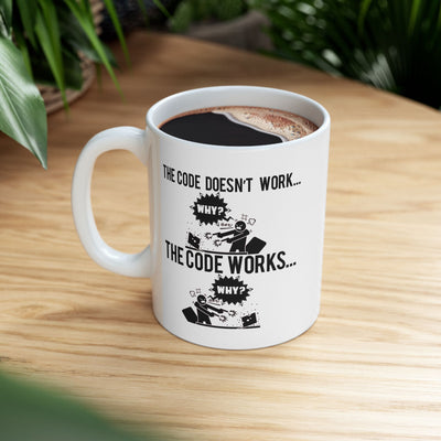 Personalized Code Works Why Customized Ceramic Mug 11 oz White