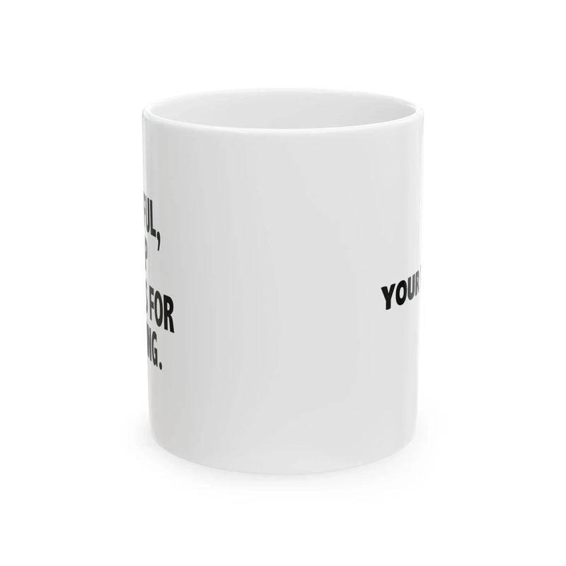 Personalized Careful I Snap Necks For A Living Ceramic Mug 11 oz White - Panvola