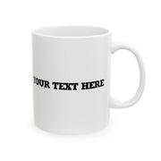 Personalized Stupid Tree Ceramic Mug 11oz White - Panvola