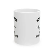 Personalized Some People Just Need Pat On The Back Customized Ceramic Mug 11 oz White - Panvola