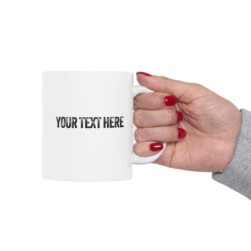 Personalized The Tempo Is What I Say It Is Ceramic Mug 11 oz White