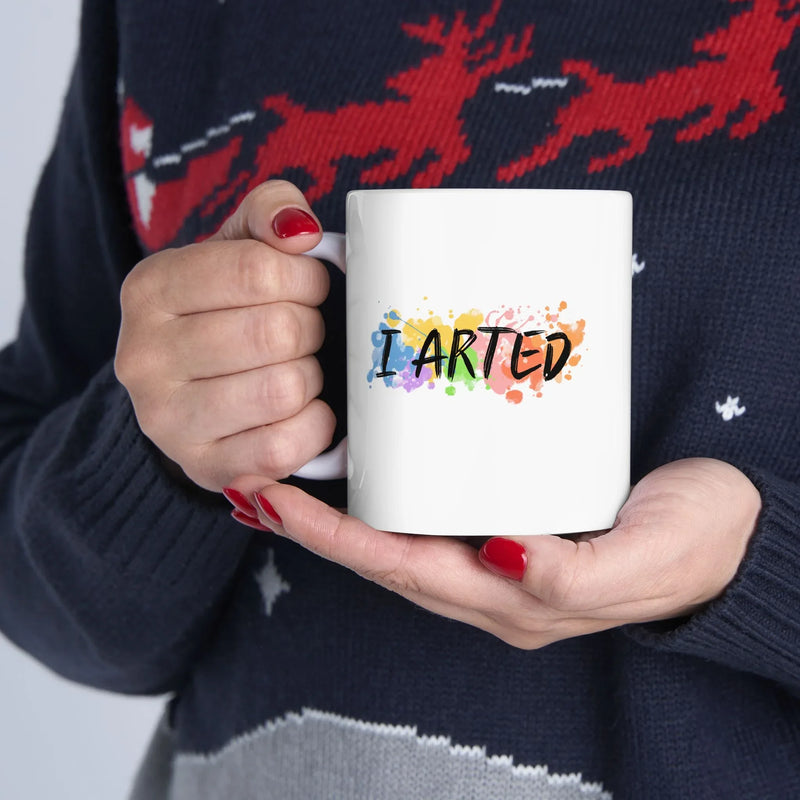 Personalized I Arted Ceramic Mug 11 oz White - Panvola