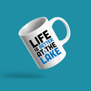 Life is Better at The Lake Coffee Mug 11 oz White.