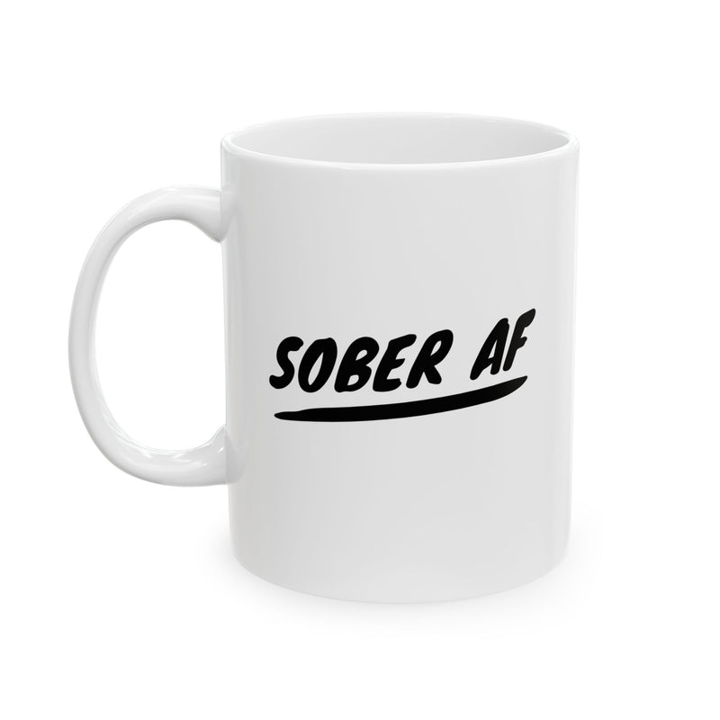 Personalized Sober AF Ceramic Mug 11 oz White