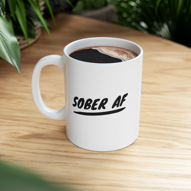 Personalized Sober AF Ceramic Mug 11 oz White