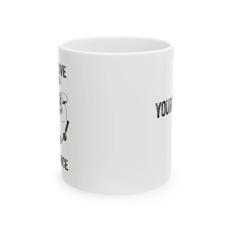 Personalized Gotta Love A Good Pole Dance Customized Ceramic Mug 11 oz White - Panvola