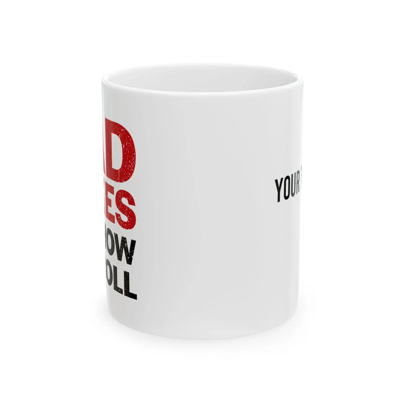 Personalized Dad Jokes Are How Eye Roll Customized Ceramic Mug 11 oz White - Panvola
