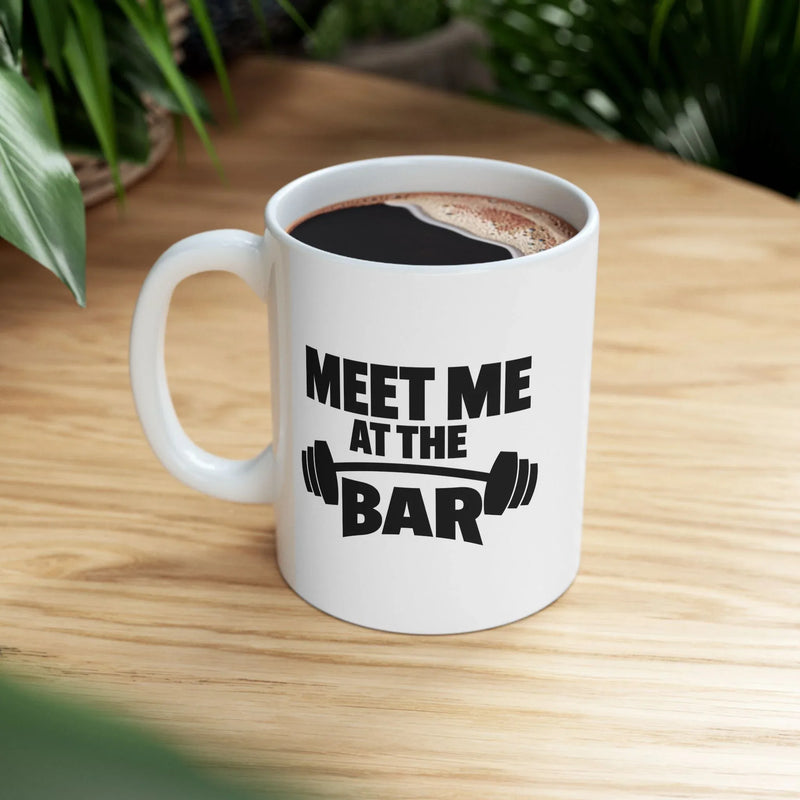 Personalized Meet Me At The Bar Ceramic Mug 11 oz White - Panvola