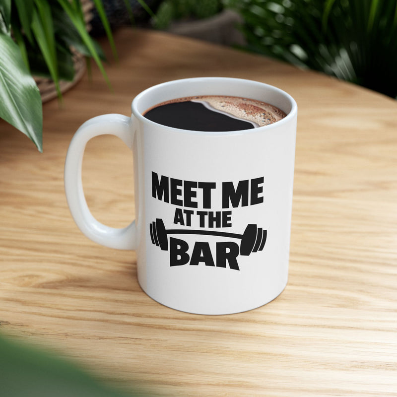 Personalized Meet Me At The Bar Ceramic Mug 11 oz White