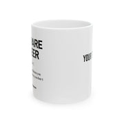 Personalized Software Engineer Definition Customized Ceramic Mug 11 oz White.