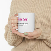 Personalized Seester Definition Ceramic Mug 11 oz White - Panvola
