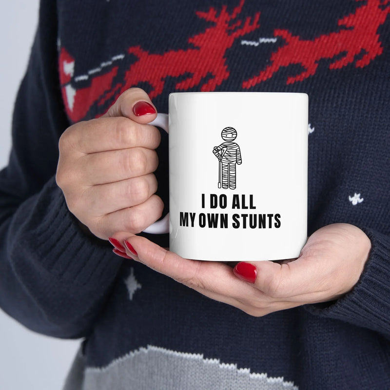 Personalized I Do All My Own Stunts Customized Ceramic Mug 11 oz White - Panvola