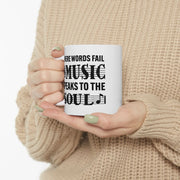 Personalized Where Words Fail Music Speaks Customized Ceramic Mug 11 oz White - Panvola