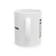 Personalized Before You Bother Me Customized Ceramic Mug 11 oz White - Panvola