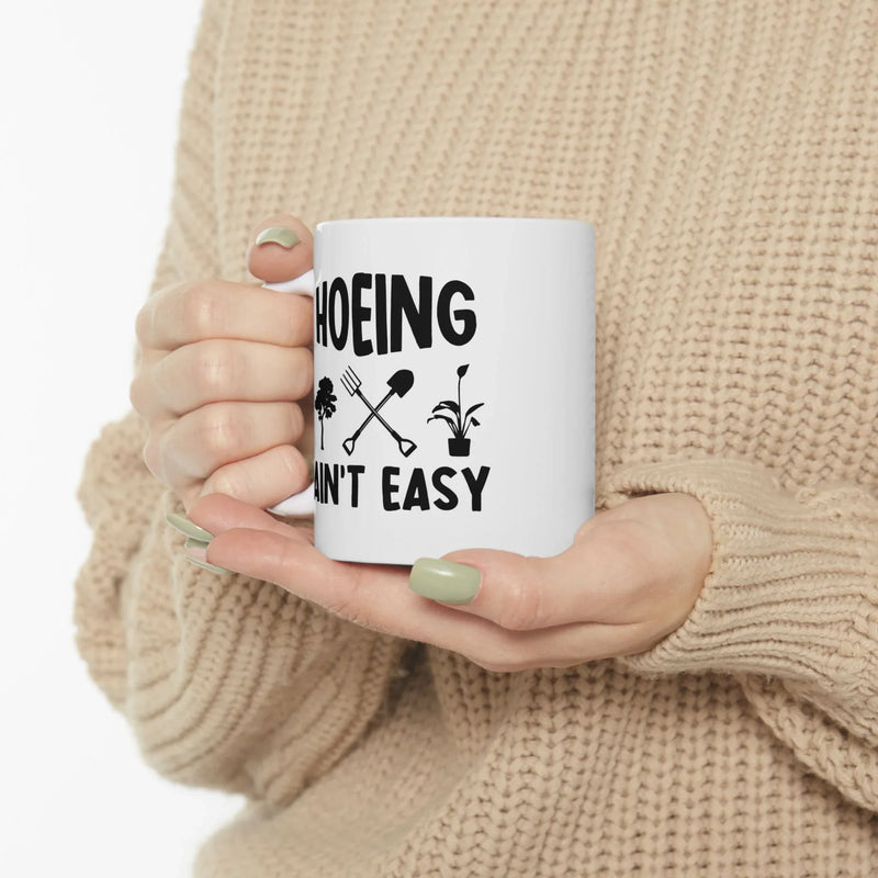 Personalized Hoeing Ain't Easy Customized Ceramic Mugs 11oz White - Panvola