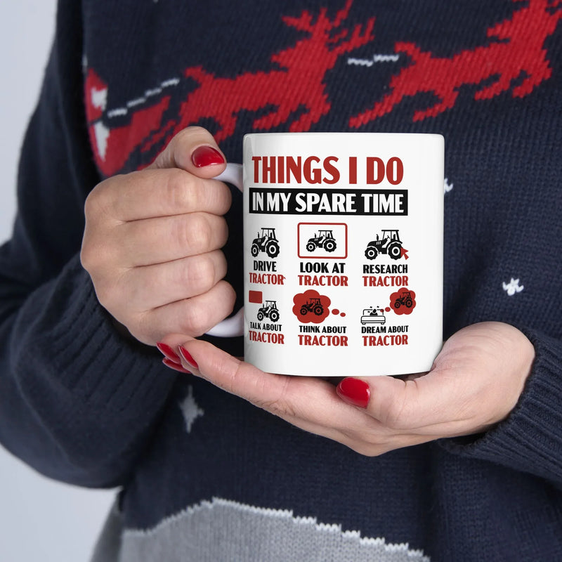 Personalized Things I Do In My Spare Time Tractor Customized Ceramic Mug 11 oz White - Panvola