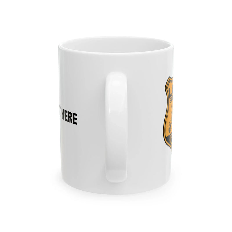 Personalized Lawn Enforcement Officer Ceramic Mug 11 oz White - Panvola