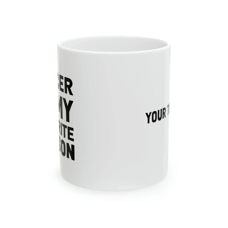 Personalized Soccer Is My Favorite Season Ceramic Mug 11oz - Panvola