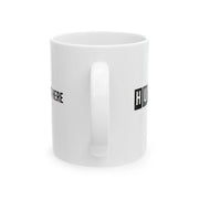Personalized Hustle Humble Ceramic Mug 11 oz White - Panvola