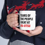 Personalized Tears Of The People I Beat At Jiu-Jitsu Ceramic Mug 11 oz White - Panvola