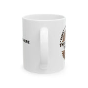 Personalized First I Drink Coffee Then I Build Things Customized Ceramic Mug 11 oz White - Panvola
