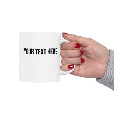 Personalized But Did You Document It Customized Ceramic Mug 11 oz White