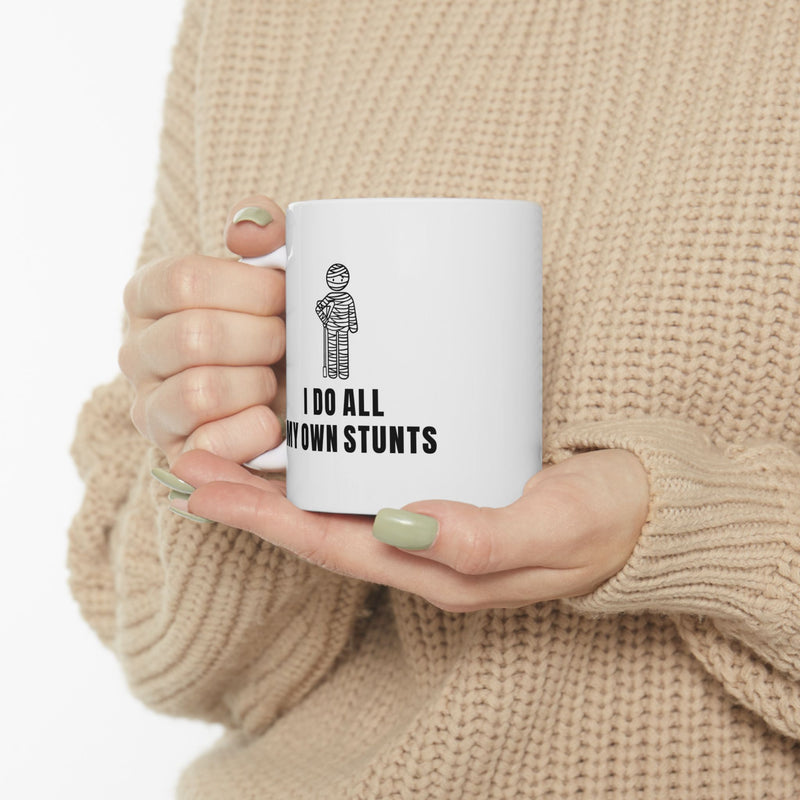 Personalized I Do All My Own Stunts Customized Ceramic Mug 11 oz White