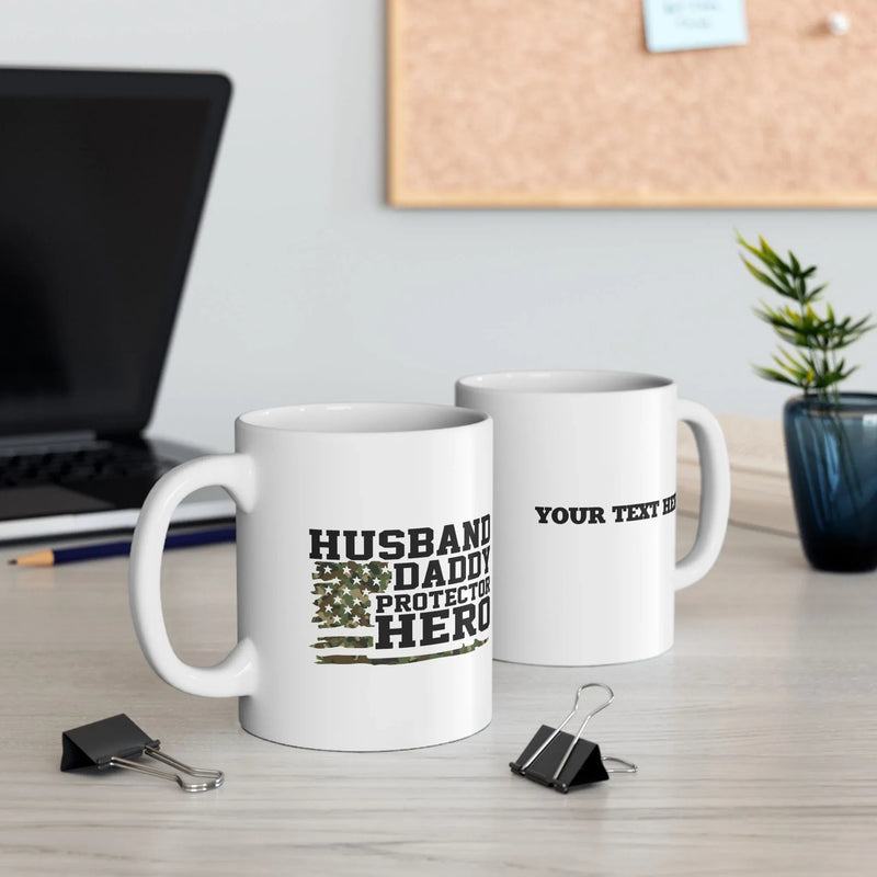 Personalized Husband. Daddy. Protector. Hero Ceramic Mug 11 oz White - Panvola