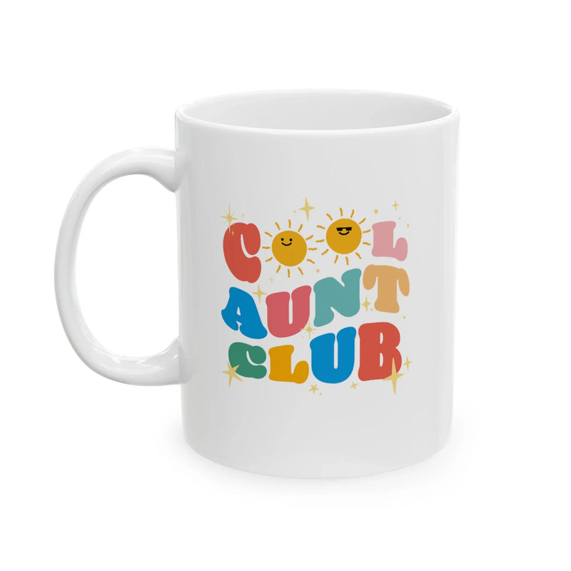 Personalized Cool Aunt Club Ceramic Mug 11 oz White - Panvola