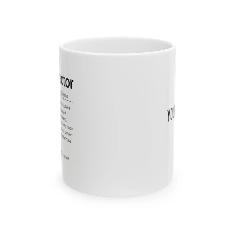 Personalized Chiropractor Definition Customized Ceramic Mug 11 oz White - Panvola