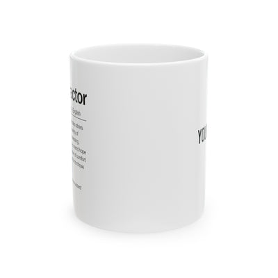Personalized Chiropractor Definition Customized Ceramic Mug 11 oz White