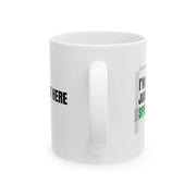 Personalized I'm Silently Judging Your Spreadsheet Ceramic Mug 11 oz White - Panvola